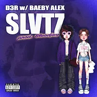 D3R — Slvtz Ft Baeby Alex & Blood Pup — обложка